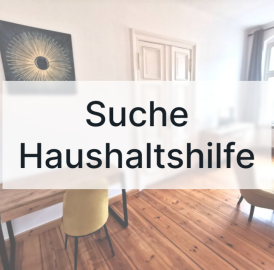 Suchen nette Haushaltshilfe