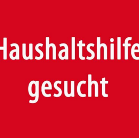 Haushaltshilfe gesucht